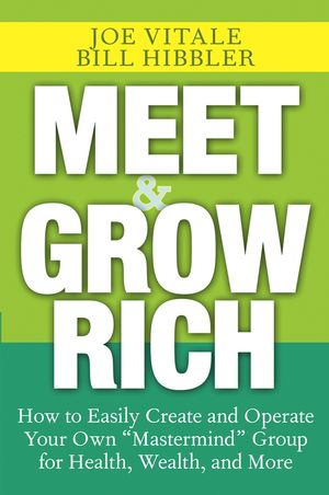 Meet and Grow Rich: How to Easily Create and Operate Your Own