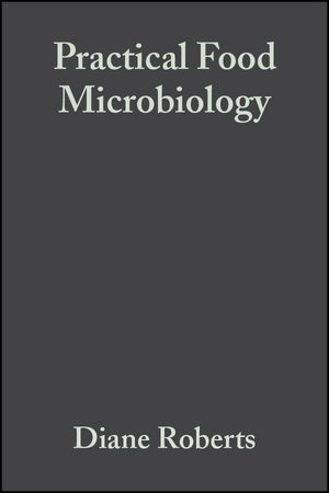 Practical Food Microbiology, 3rd Edition | Wiley