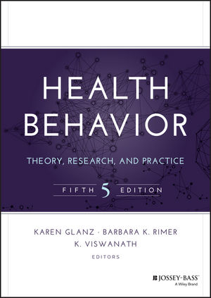 Health Behavior: Theory, Research, and Practice, 5th Edition