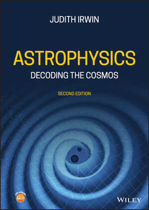 Astrophysics: Decoding the Cosmos, 2nd Edition