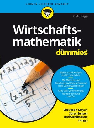 Wirtschaftsmathematik für Dummies, 2nd Edition