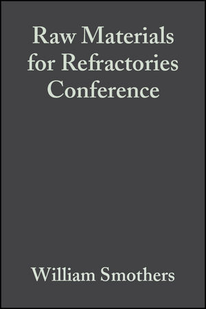 Raw Materials for Refractories Conference, Volume 4, Issue 1/2
