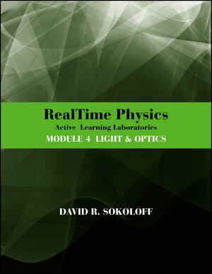 RealTime Physics Active Learning Laboratories, Module 4: Light and Optics, 3rd Edition