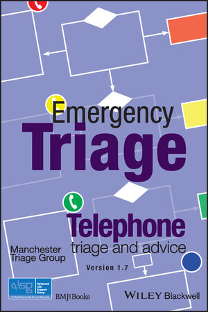 Emergency Triage-Telephone Triage and Advice (2015) (PDF) BMJ Books