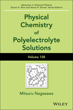 Physical Chemistry of Polyelectrolyte Solutions, Volume 158