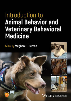 Introduction to Animal Behavior and Veterinary Behavioral Medicine cover image