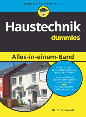 Haustechnik f&uuml;r Dummies Alles-in-einem-Band