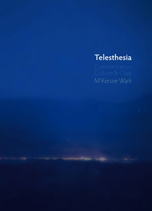 Telesthesia: Communication, Culture and Class