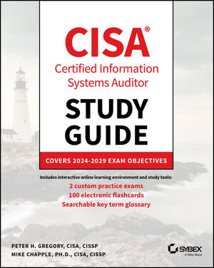 CISA Certified Information Systems Auditor Study Guide: Covers 2024 ...