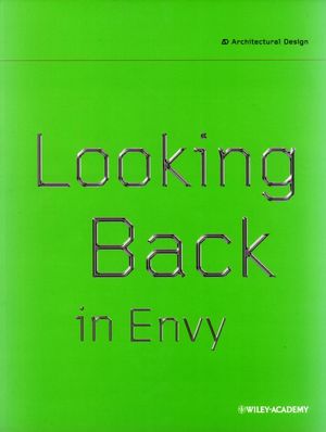 Looking Back in Envy