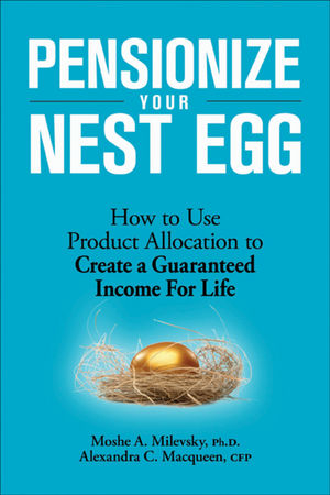 Pensionize Your Nest Egg PDF Free Download Pensionize Your Nest Egg PDF Free Download