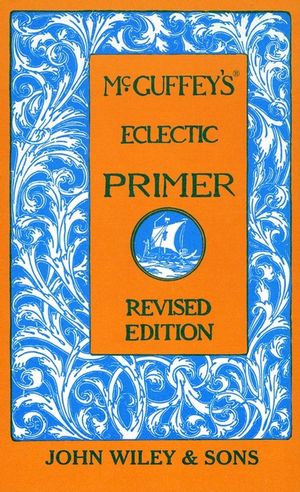 McGuffey's Eclectic Primer, Revised Edition