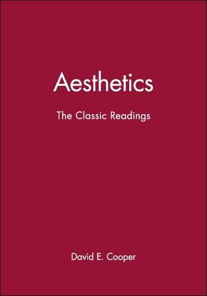 Aesthetics: The Classic Readings