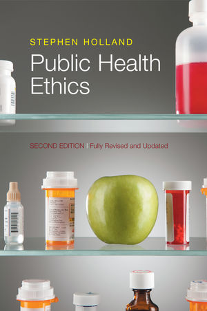 Public Health Ethics, 2nd Edition