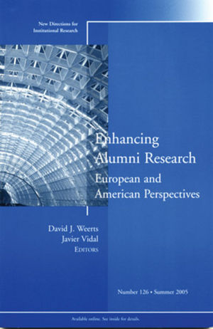 Enhancing Alumni Research: European and American Perspectives, No. 126, Summer 2005