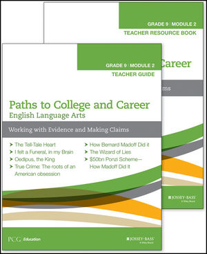 English Language Arts, Grade 9 Module 2: Working with Evidence and Making Claims, Teacher Set