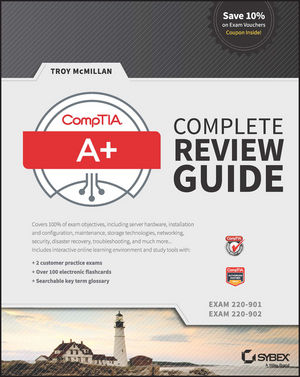 CompTIA A+ Complete Review Guide: Exams 220-901 and 220-902, 3rd Edition cover image