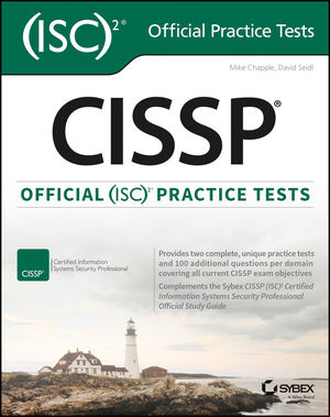 CISSP Official (ISC)2 Practice Tests | Wiley