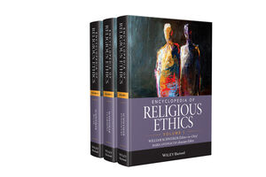 Encyclopedia of Religious Ethics, 3 Volume Set
