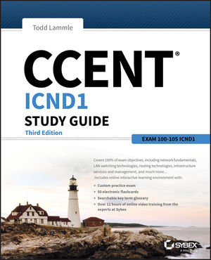 CCENT ICND1 Study Guide: Exam 100-105, 3rd Edition cover image