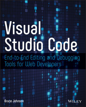 Visual Studio Code: End-to-End Editing and Debugging Tools for Web  Developers | Wiley