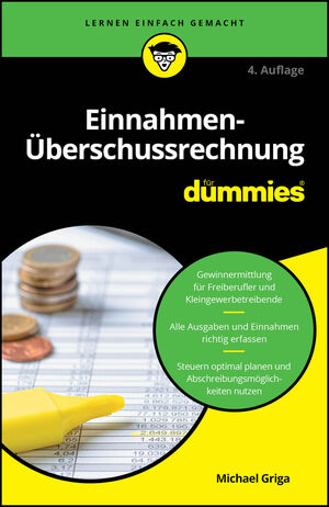 Einnahmen-&Uuml;berschussrechnung f&uuml;r Dummies, 4. Auflage