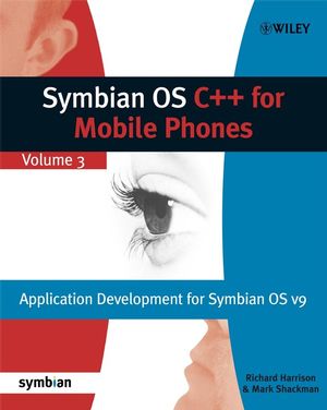 Symbian OS C++ for Mobile Phones, Volume 3