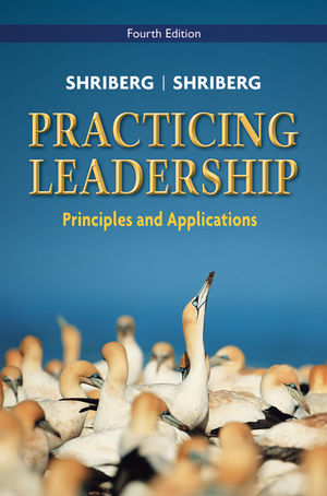 Practicing Leadership Principles and Applications, 4th Edition