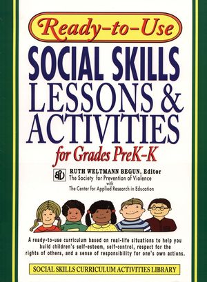 Ready-To-Use Social Skills Lessons And Activities For Grades PreK-K (1995 Edition, Layflat Version)