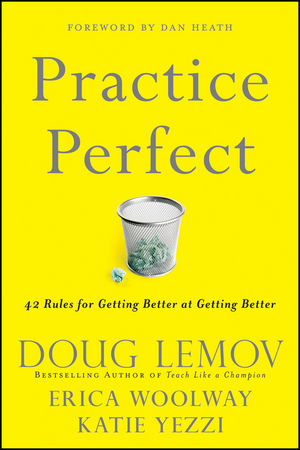 Practice Perfect: 42 Rules for Getting Better at Getting Better cover image