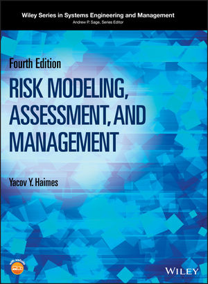 Risk Modeling, Assessment, and Management, 4th Edition