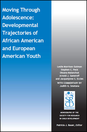 Moving Through Adolescence: Developmental Trajectories of African American and European American Youth