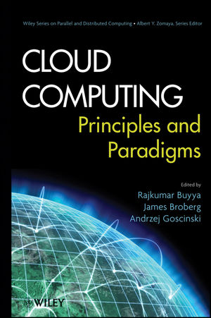 Cloud Computing Principles And Paradigms Wiley