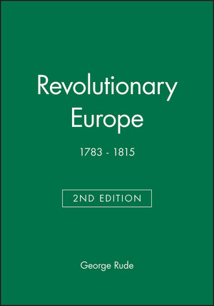 Revolutionary Europe: 1783 - 1815, 2nd Edition