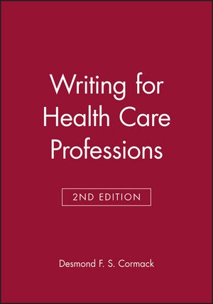 Writing for Health Care Professions, 2nd Edition