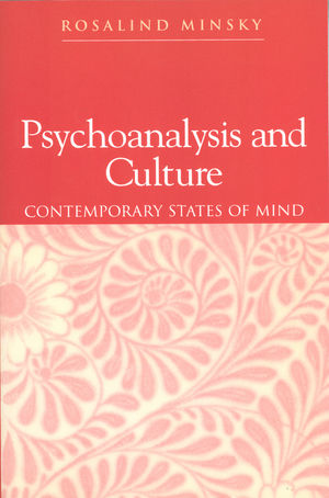 Psychoanalysis and Culture: Contemporary States of Mind