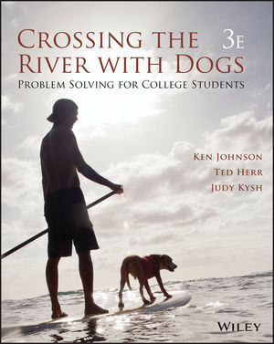 Crossing The River With Dogs Problem Solving For College Students 3rd Edition Wiley