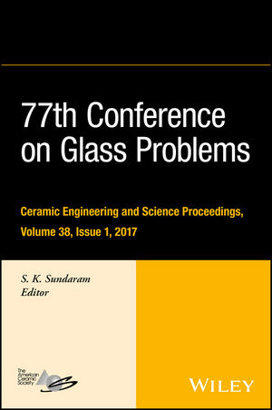 77th Conference on Glass Problems: A Collection of Papers Presented at ...