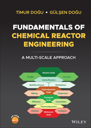 Fundamentals of Chemical Reactor Engineering: A Multi-Scale Approach cover image