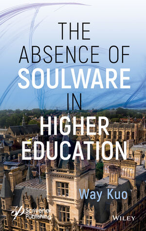 The Absence of Soulware in Higher Education, 2nd Edition