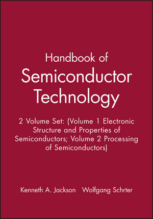 Handbook of Semiconductor Technology