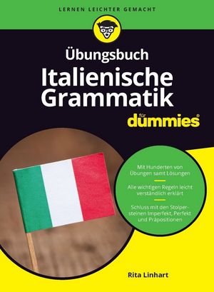 &Uuml;bungsbuch Italienische Grammatik f&uuml;r Dummies