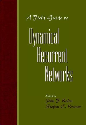 A Field Guide to Dynamical Recurrent Networks (0780353692) cover image