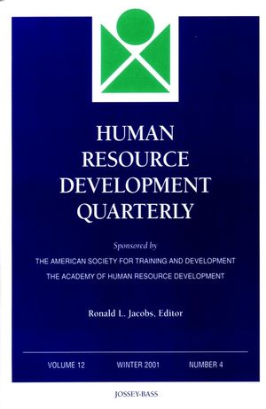 Human Resource Development Quarterly, Volume 12 , Number 4, Winter 2001