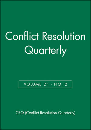 Conflict Resolution Quarterly, Volume 24, Number 2, Winter 2006