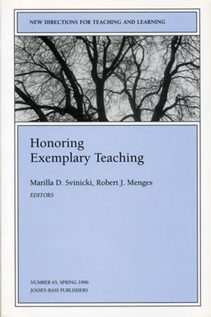Honoring Exemplary Teaching: New Directions for Teaching and Learning, Number 65
