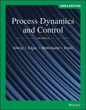 Process Dynamics and Control, 4th Edition, EMEA Edition | Wiley