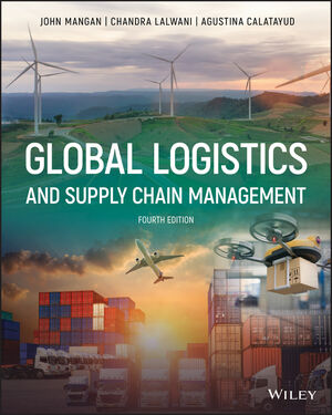 Global Logistics and Supply Chain Management, 4th Edition