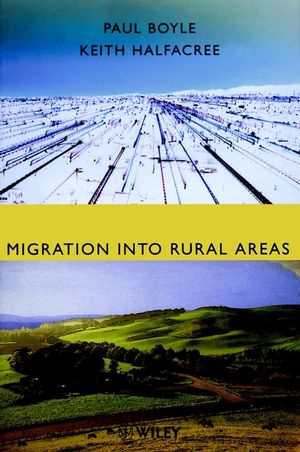 Migration into Rural Areas: Theories and Issues