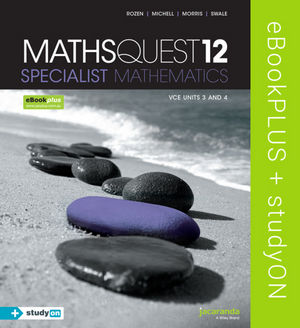 Maths Quest 12 Specialist Mathematics VCE Units 3 And 4 eBookPLUS (Online) + StudyOn VCE Specialist Mathematics Units 3 And 4 (Online)